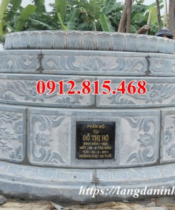 Mộ đá Tròn Tại Phú Thọ – Xây Mộ Tổ Hình Tròn Bằng đá Khối ở Phú Thọ Bền đẹp đẹp Nhất